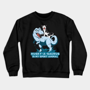 Husky-a-saurus - Sled Racing Husky Lover Crewneck Sweatshirt